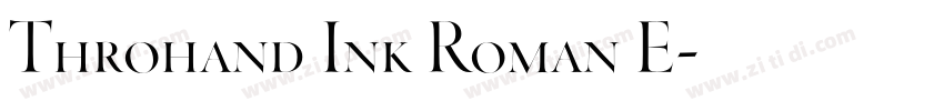 Throhand Ink Roman E字体转换